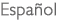 Espa&ntilde;ol